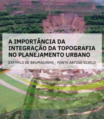 A importância da integração da topografia no planejamento urbano A importância da integração da topografia no planejamento urbano