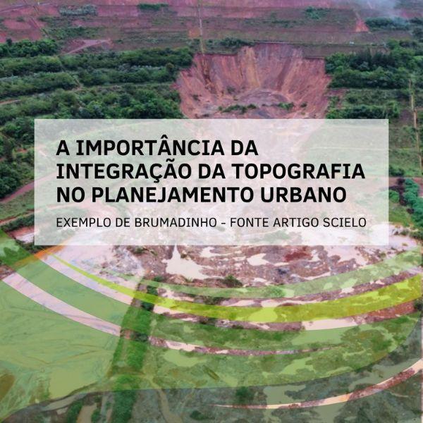 A importância da integração da topografia no planejamento urbano