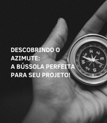 Azimute: Guia para Otimizar Infraestrutura e Operações Azimute: Guia para Otimizar Infraestrutura e Operações