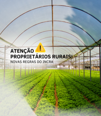 Novas regras do INCRA Novas regras do INCRA