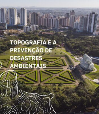 Topografia e a Prevenção de Desastres Ambientais