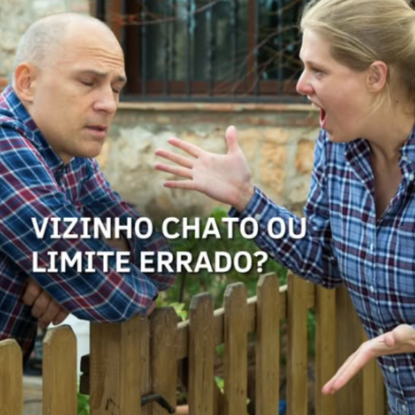 Vizinho chato ou limite errado?