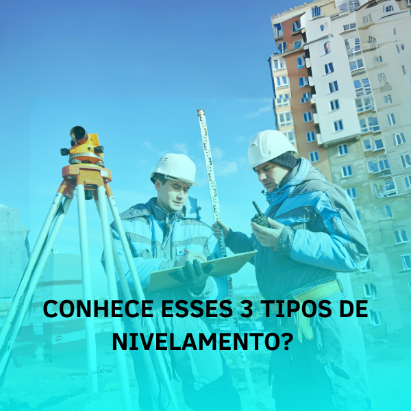 Você conhece esses 3 tipos de nivelamento?